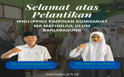 Harapan Baru untuk IPNU-IPPNU MA Matholiul Ulum Banjaragung di Kepengurusan yang Baru